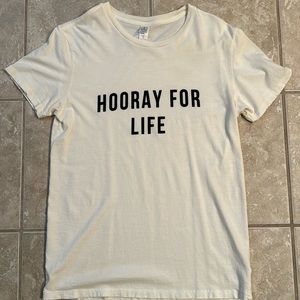 Hooray for Life shirt (by Amanda Kloots)